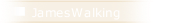 JamesWalking